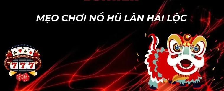 Khám Phá Cách Chơi Nổ Hũ Lân Hái Lộc Tại HCM66 Đầy Thú Vị Và Hấp Dẫn